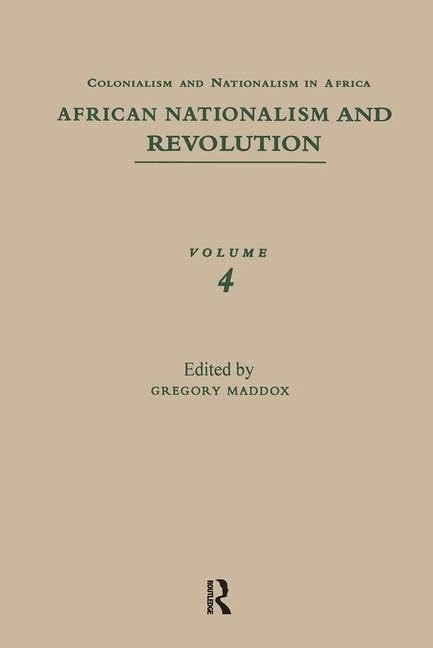 Routledge African Nationalism and Revolution: 4 - History Book