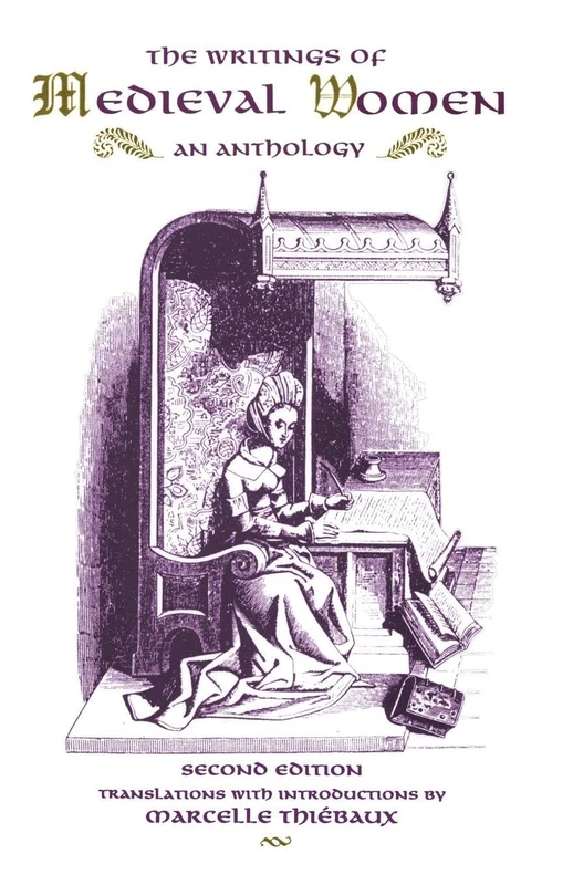 The Writings of Medieval Women: An Anthology (Library of Medieval Literature)