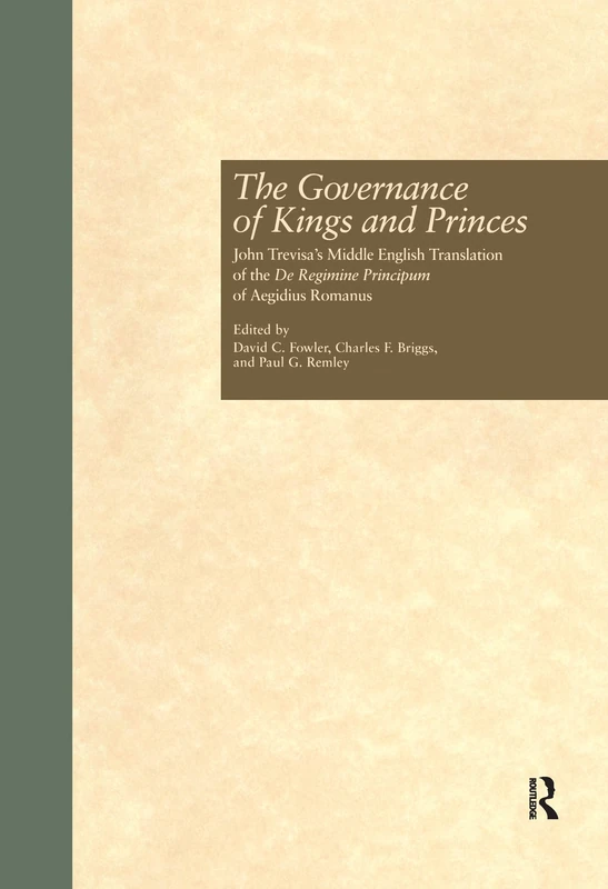 The Governance of Kings and Princes: John Trevisa's Middle English Translation of the De Regimine Principum of Aegidius Romanus: 19 (Garland Medieval Texts) - Image 1