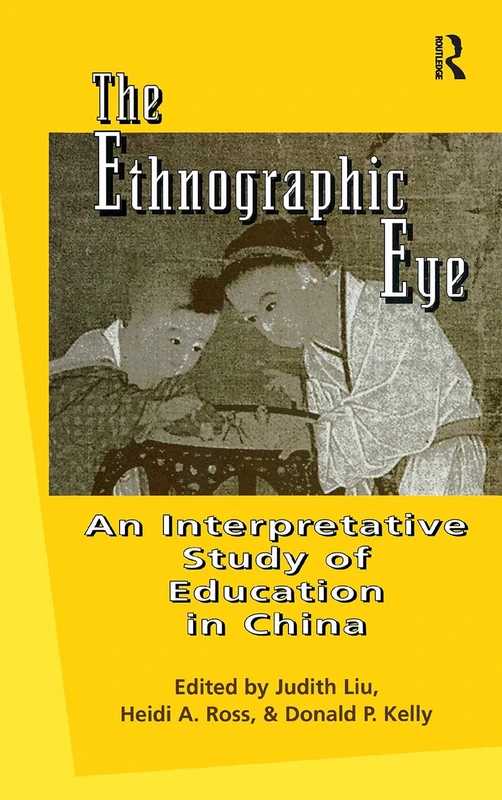 Routledge - The Ethnographic Eye: Interpretive Studies of Education