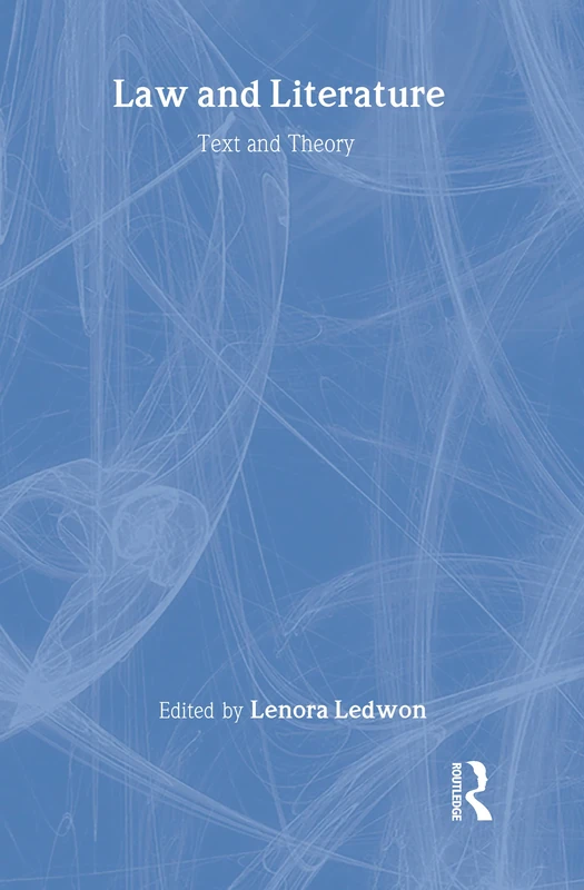 Routledge Law and Literature: Text and Theory - 1784 Edition