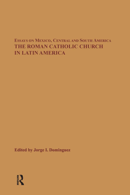 Routledge - The Roman Catholic Church in Latin America: 3
