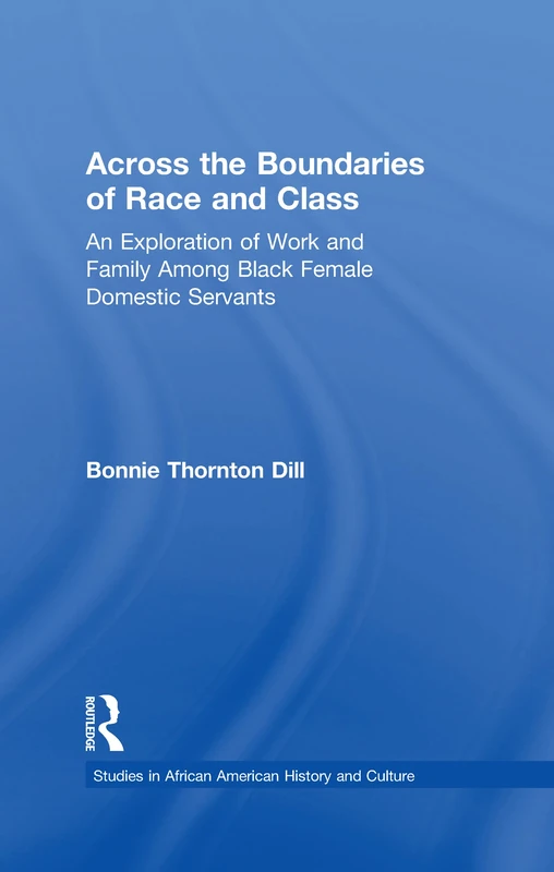 Routledge - Across the Boundaries of Race & Class Book