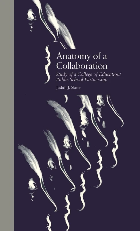 Routledge Anatomy of a Collaboration - Education Book