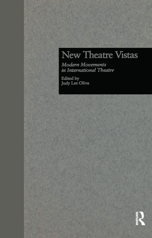 New Theatre Vistas: Modern Movements in International Literature: 7 (Studies in Modern Drama)