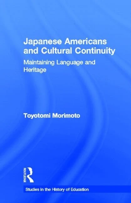 Routledge Japanese Americans and Cultural Continuity Book
