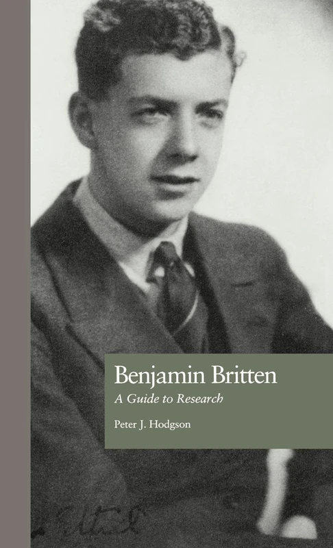 Routledge Benjamin Britten: A Guide to Research Book