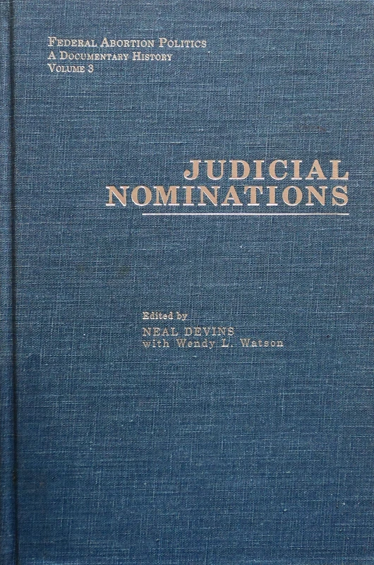 Judicial Nominations: A Documentary History : Judicial Nominations: 003 - Image 1