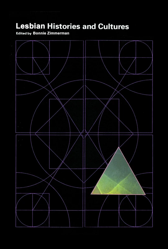 Encyclopedia of Lesbian Histories and Cultures: An Encyclopedia (Encyclopedias of Contemporary Culture)