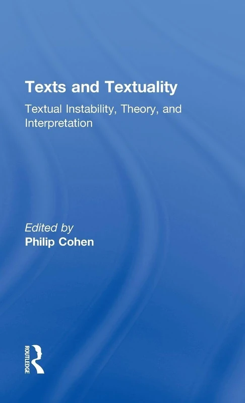 Routledge Texts and Textuality - Literary Theory and History