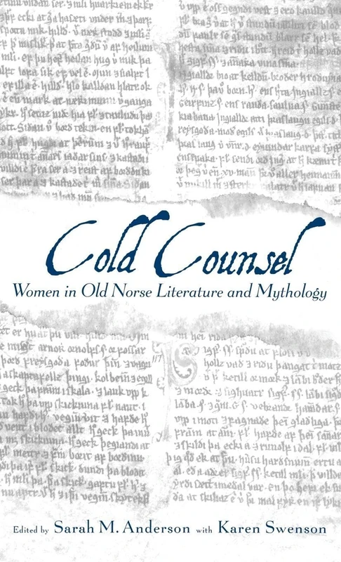 The Cold Counsel: The Women in Old Norse Literature and Myth - Image 1