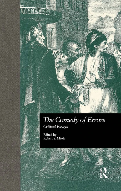 Routledge The Comedy of Errors: Critical Essays 0018