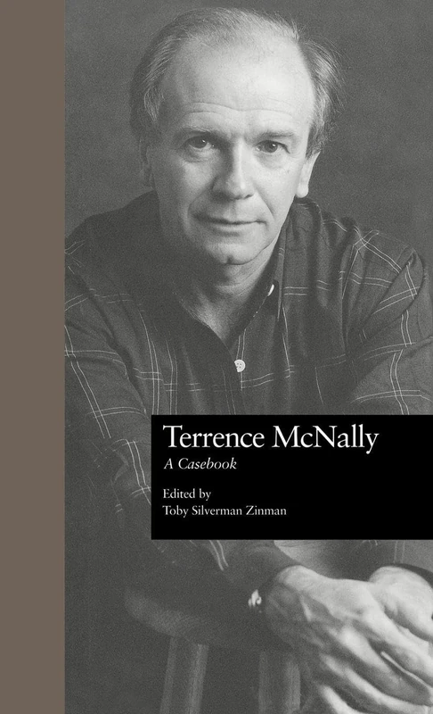 Routledge Terrence McNally: A Casebook - Modern Dramatists