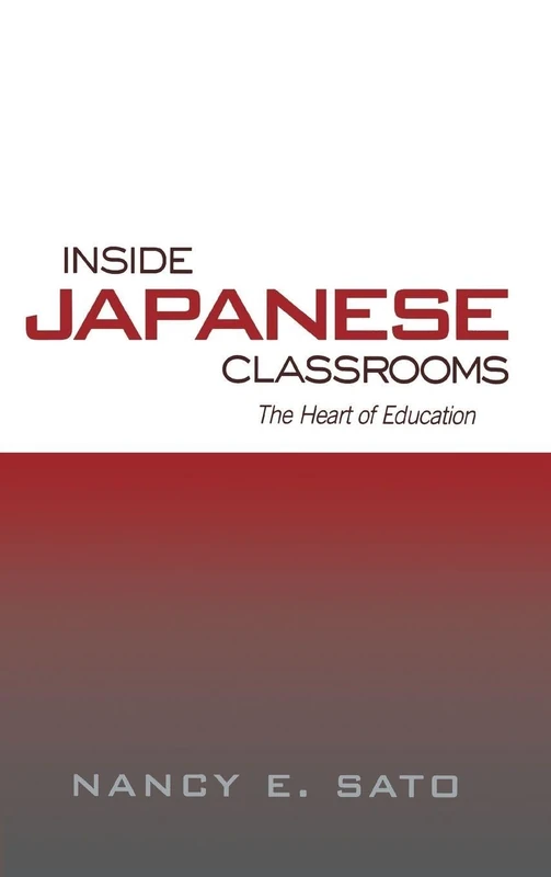 Routledge - Inside Japanese Classrooms: The Heart of Education