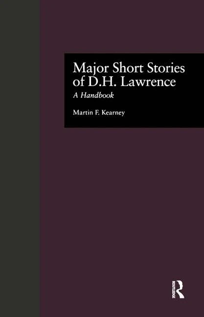 Major Short Stories of D.H. Lawrence: A Handbook: 1948 (Garland Reference Library of the Humanities)