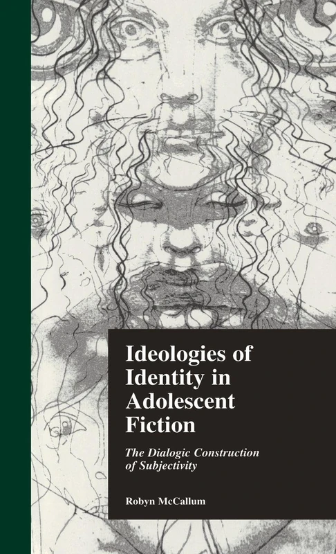 Routledge - Ideologies of Identity in Adolescent Fiction