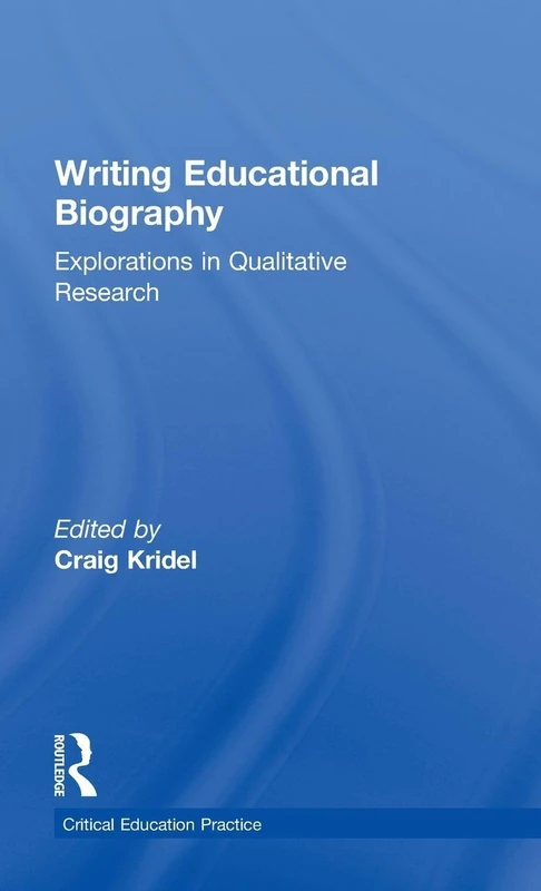 Routledge Writing Educational Biography - Qualitative Research