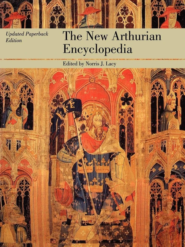 The New Arthurian Encyclopedia: New edition: 0931 (Garland Reference Library of the Humanities)