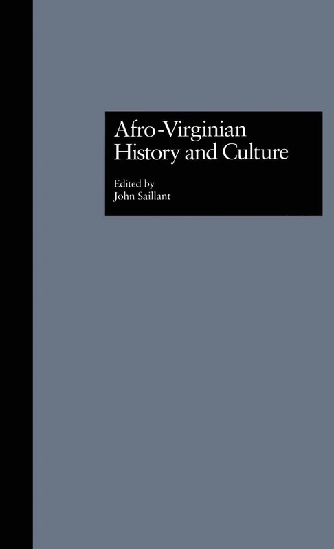 Routledge Afro-Virginian History and Culture - Volume 5