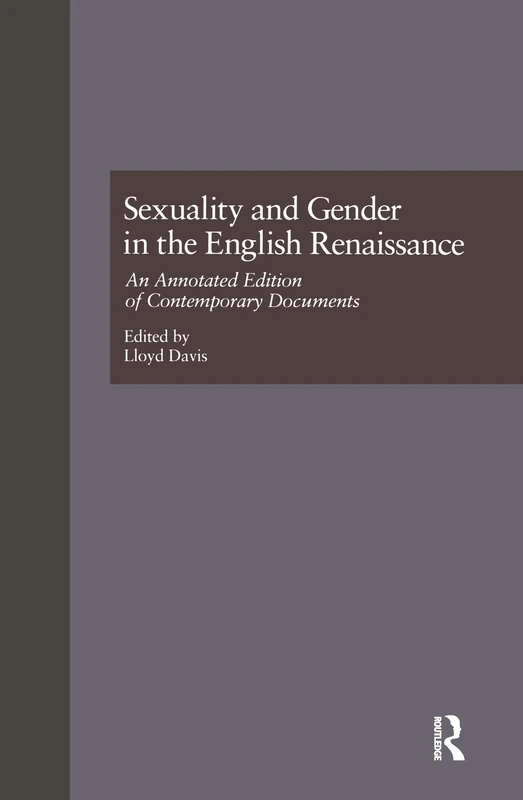 Routledge Sexuality and Gender in the English Renaissance