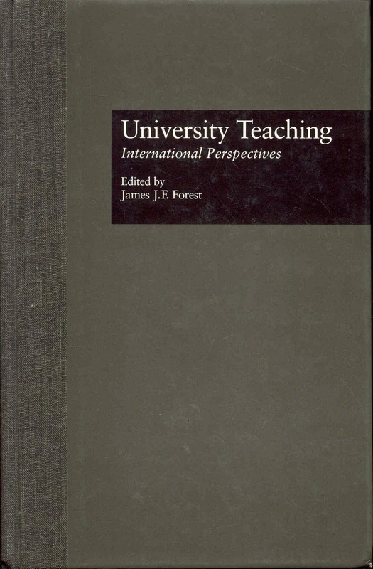 University Teaching: International Perspectives (RoutledgeFalmer Studies in Higher Education)