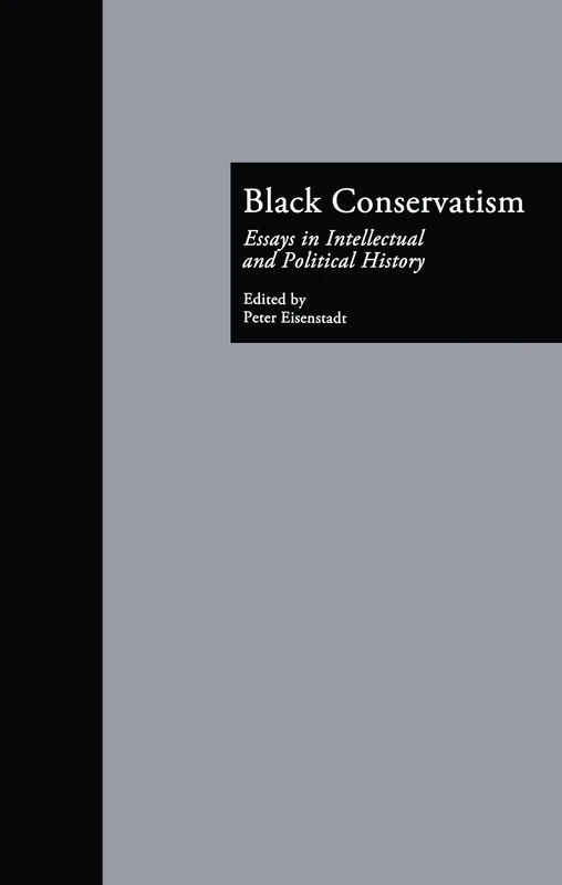 Routledge Black Conservatism: Essays in Intellectual History