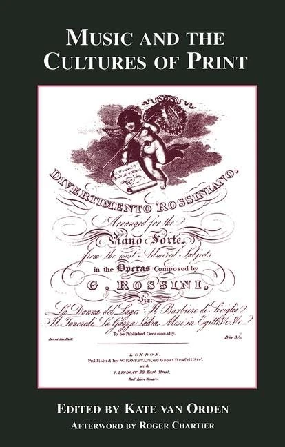 Music and the Cultures of Print (Critical and Cultural Musicology)