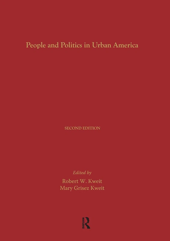Routledge People and Politics in Urban America, 2nd Edition