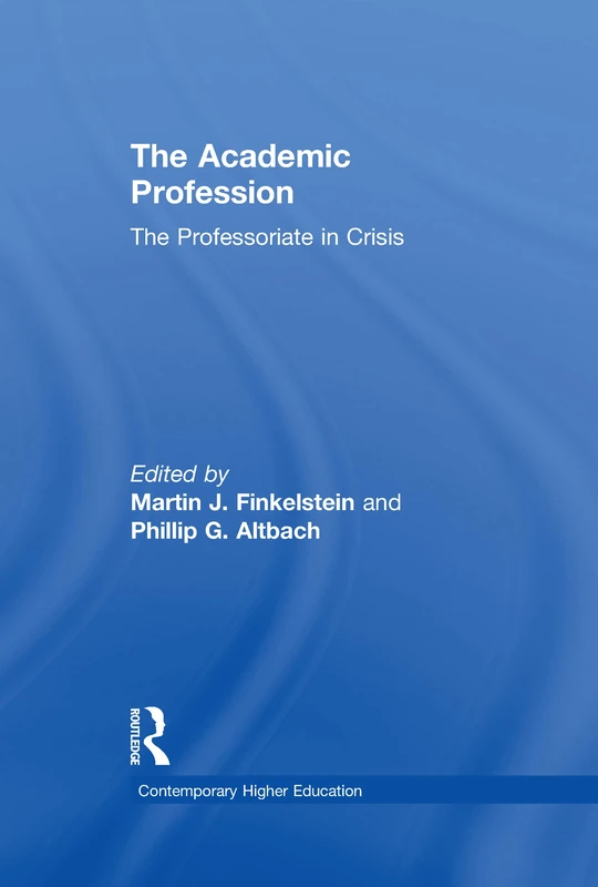 The Academic Profession: The Professoriate in Crisis: 1 (Contemporary Higher Education)