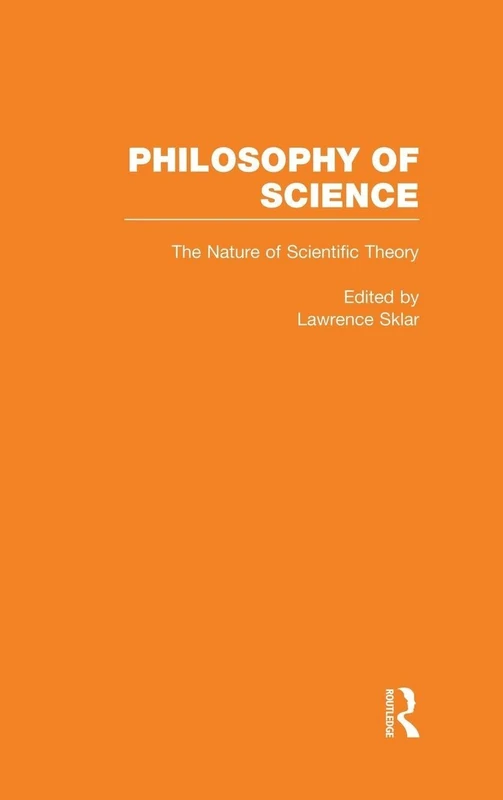 The Nature of Scientific Theory: 02 (Philosophy of Science)