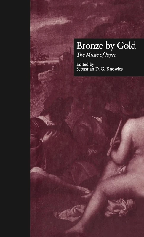 Bronze by Gold: The Music of Joyce: 03 (Border Crossings)