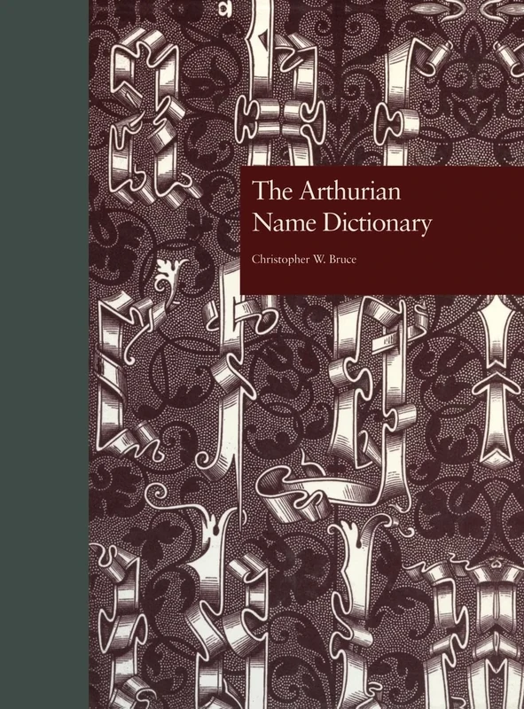 The Arthurian Name Dictionary: 2063 (Garland Reference Library of the Humanities)