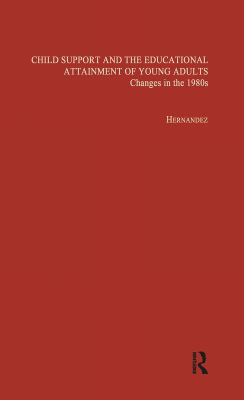 Routledge - Child Support and Educational Attainment Book