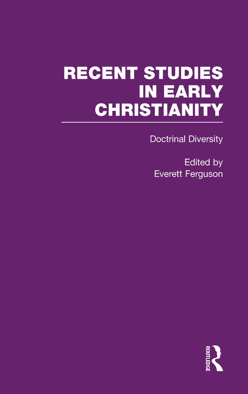 Doctrinal Diversity: Varieties of Early Christianity: 4 (Recent Studies in Early Christianity)