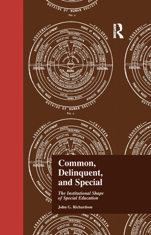 Routledge - Common, Delinquent, and Special Education History