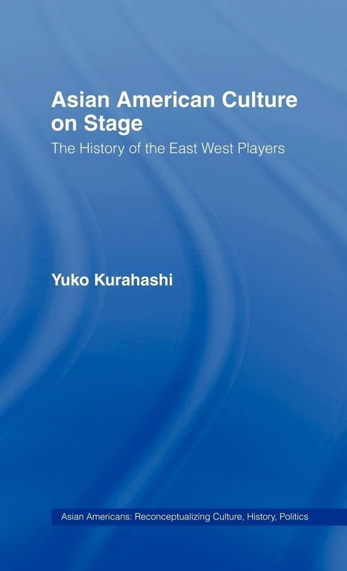 Routledge - Asian American Culture on Stage History Book - Image 1