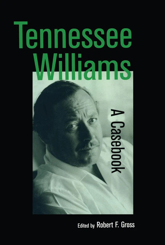 Tennessee Williams: A Casebook: 31 (Casebooks on Modern Dramatists (Hardcover))