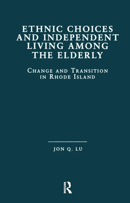 Routledge - Ethnic Choices and Independent Living Among the Elderly - Image 1