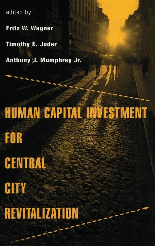 Human Capital Investment for Central City Revitalization: 6 (Contemporary Urban Affairs)