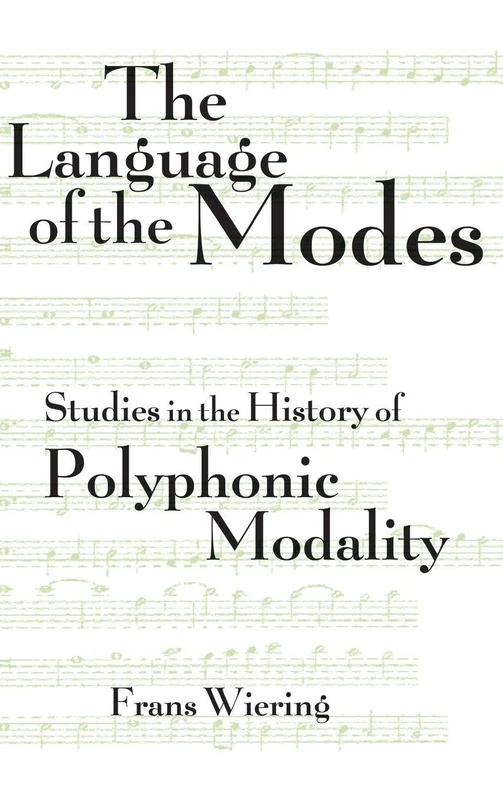 Routledge - The Language of the Modes: History of Polyphonic Modality