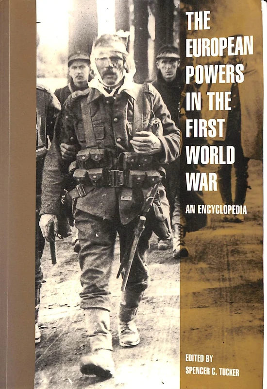 European Powers in the First World War: An Encyclopedia (Garland Reference Library of the Humanities)