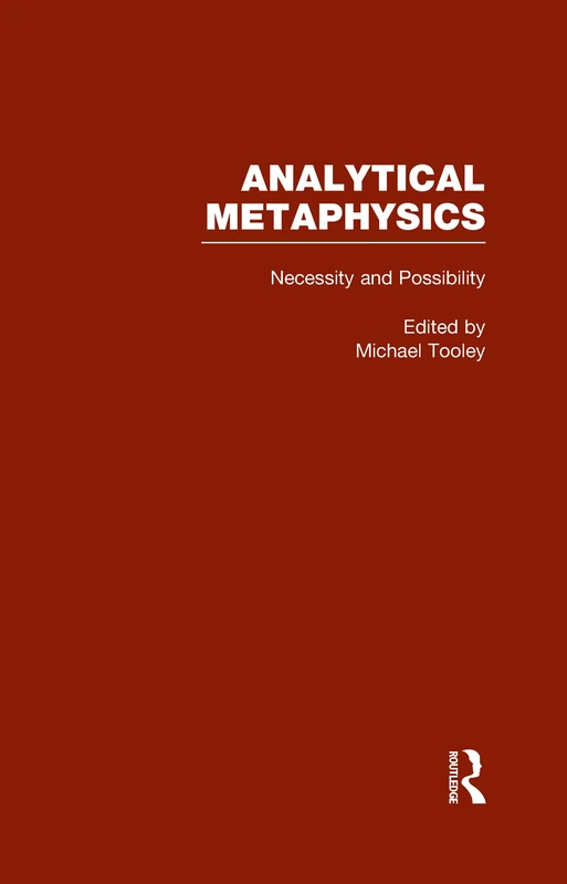 Necessity & Possibility: The Metaphysics of Modality: Analytical Metaphysics: 5