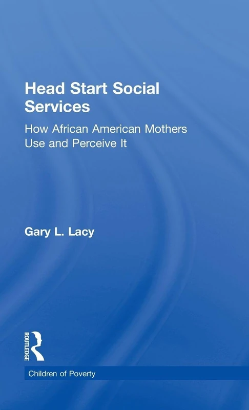 Head Start Social Services: African American Mothers - Routledge