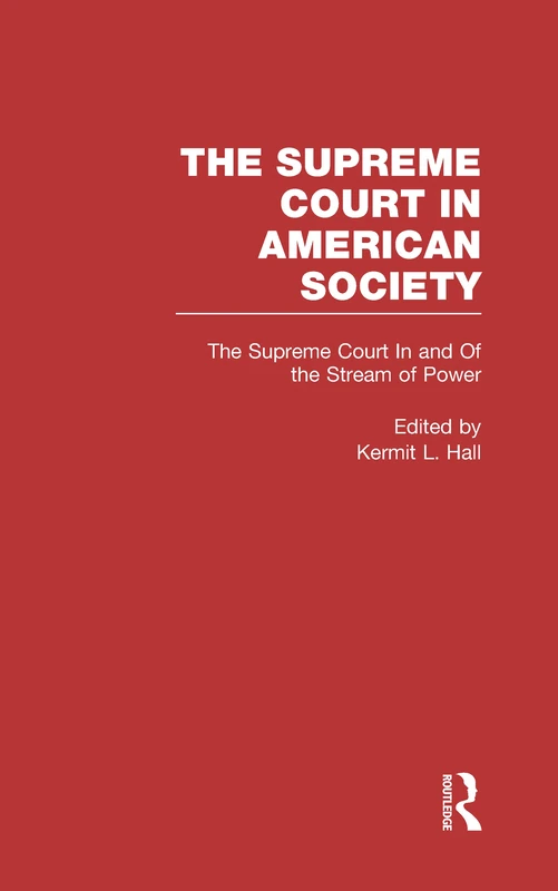 The Supreme Court In and Out of the Stream of History: The Supreme Court in American Society: 01