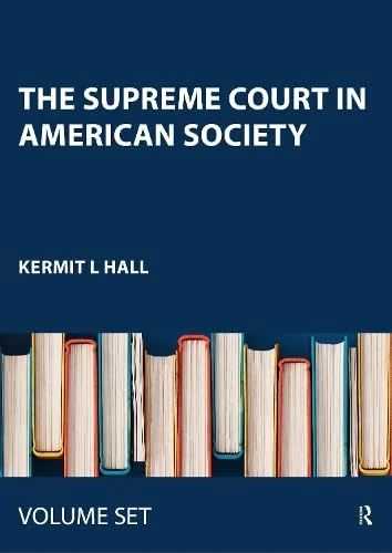 The Supreme Court in American Society: Equal Justice Under Law