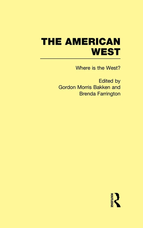 Where is the West?: The American West: 01