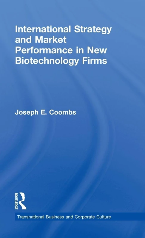 Routledge - International Strategy in New Biotechnology Firms