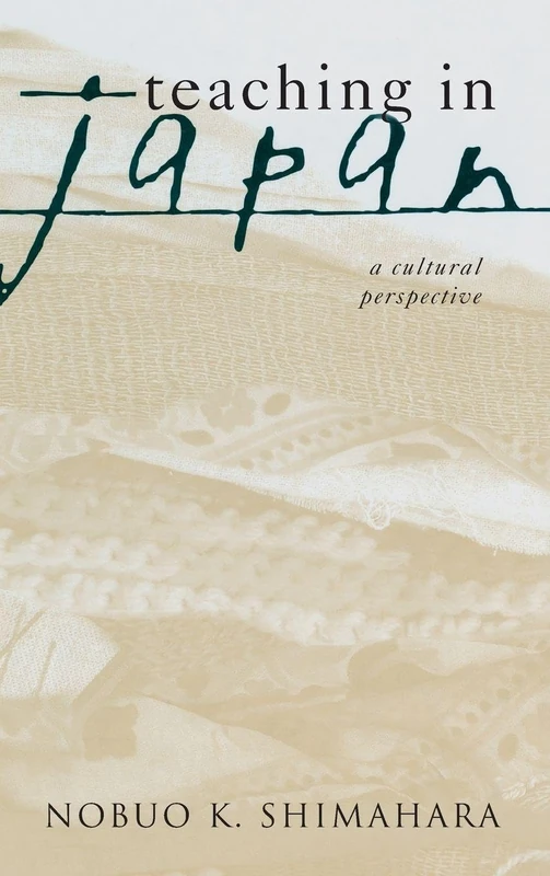 Teaching in Japan: A Cultural Perspective: 54 (Reference Books In International Education)