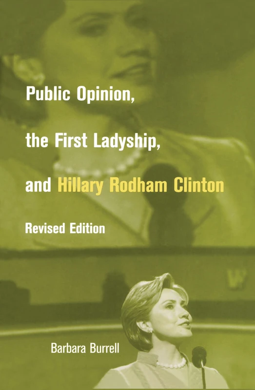 Routledge - Public Opinion, the First Ladyship, and Hillary Clinton - Image 1