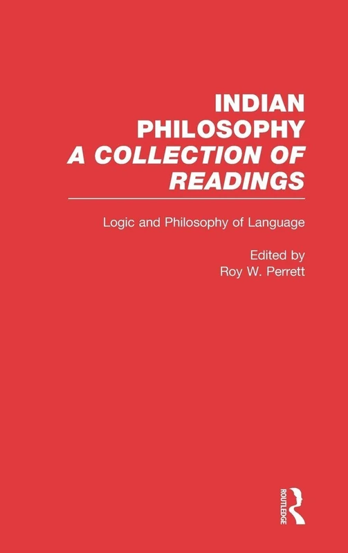 Logic and Language: Indian Philosophy (Problems of Philosophy)